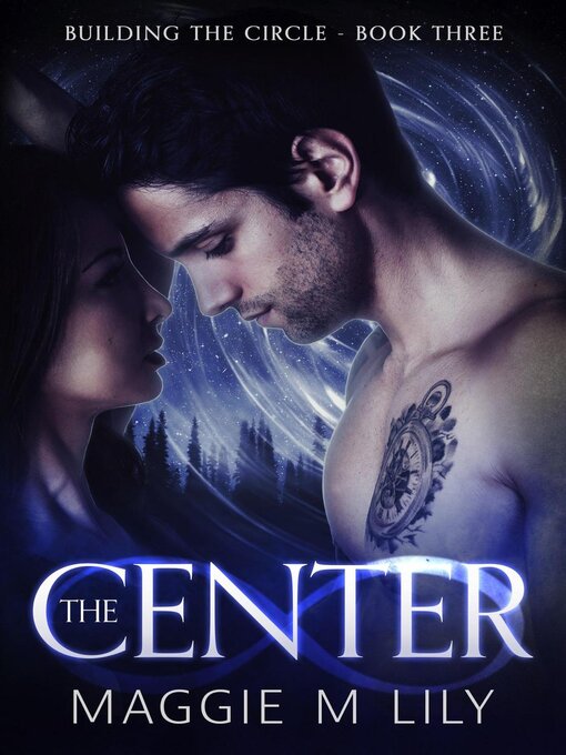 Title details for The Center by Maggie M Lily - Available